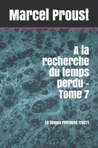 A la recherche du temps perdu - Tome 7