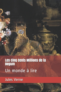 Les Cinq Cents Millions de la Begum