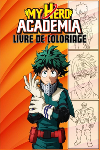 My Hero Academia Livre de Coloriage