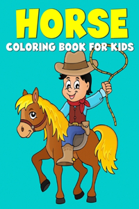 Horse Coloring Book for Kids