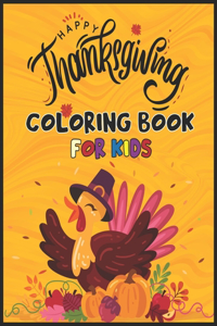 Happy Thanksgiving Coloring Book for Kids
