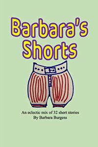 Barbara's Shorts