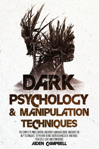 Dark Psychology And Manipulation Techniques