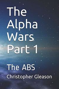 Alpha Wars Part 1