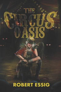 The Circus Oasis