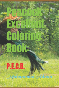 Peacock Excellent Coloring Book