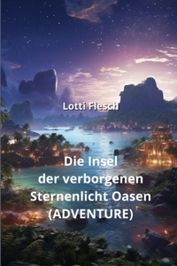 Insel der verborgenen Sternenlicht Oasen (ADVENTURE)