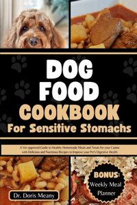 Dog Food Cookbook for Sensitive Stomachs