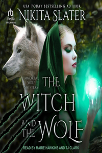 Witch and the Wolf