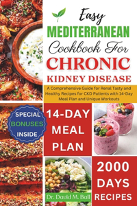 Easy Mediterranean Cookbook for Chronic Kidney Disease