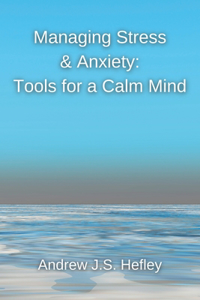 Managing Stress & Anxiety