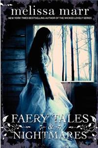 Faery Tales & Nightmares