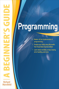 Programming a Beginner's Guide