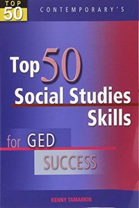 Top 50 Social Studies Skills for GED Success, Student Text