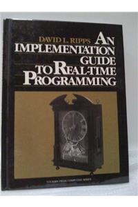 Implementation Guide to Real-time Programming