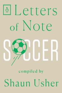 Letters of Note: Soccer