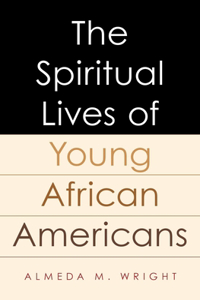 Spiritual Lives of Young African Americans