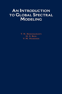 Introduction to Global Spectral Modeling