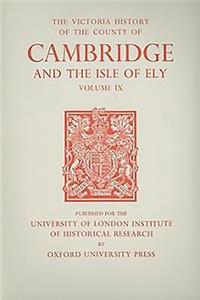 A History of the County of Cambridge and the Isle of Ely: Chesterton, Northstowe, and Papworth Hundreds (North and North-West of Cambridge)