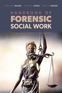 Handbook of Forensic Social Work