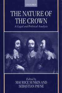 Nature of the Crown - A Legal and Political Analysis