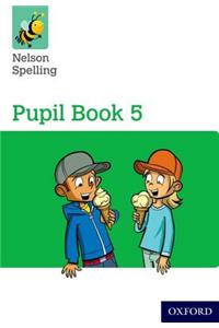 Nelson Spelling Pupil Book 5 Pack of 15