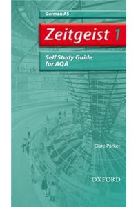 Zeitgeist: 1: AS AQA Self-Study Guide with CD