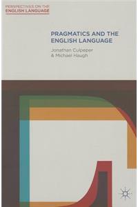 Pragmatics and the English Language