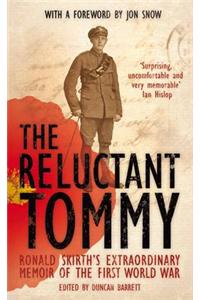 The Reluctant Tommy: An Extraordinary Memoir of the First World War