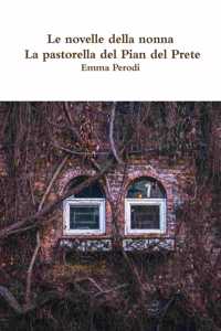 novelle della nonna - La pastorella del Pian del Prete