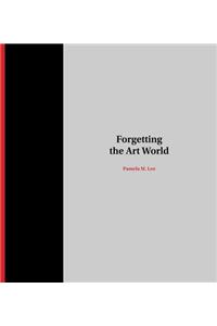 Forgetting the Art World