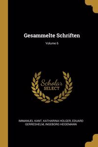 Gesammelte Schriften; Volume 6