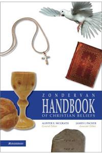 Zondervan Handbook of Christian Beliefs