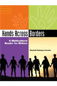 Hands Across Borders: A Multicultural Reader for Writers