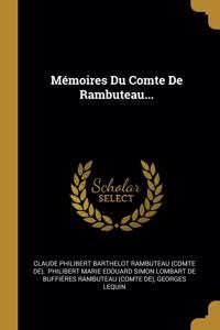 Mémoires Du Comte De Rambuteau...