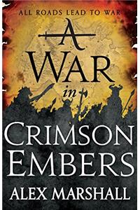 A War in Crimson Embers