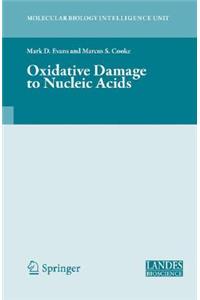 Oxidative Damage to Nucleic Acids