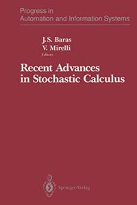 Recent Advances in Stochastic Calculus