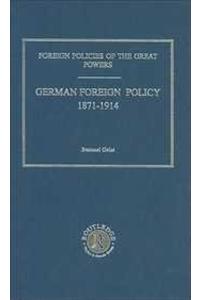 Germ Foreign Pol 1871-1914  V9