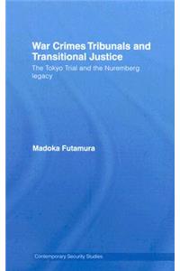 War Crimes Tribunals and Transitional Justice