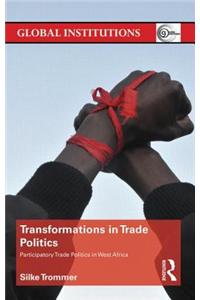 Transformations in Trade Politics