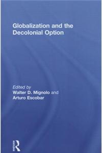 Globalization and the Decolonial Option