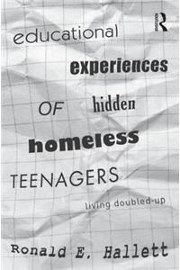 Educational Experiences of Hidden Homeless Teenagers