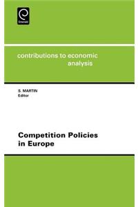 Competition Policies in Europe