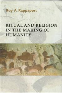 Ritual and Religion in the Making of Humanity