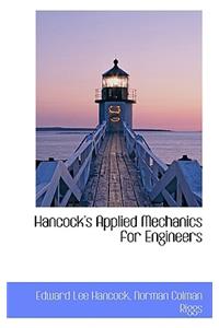 Hancock's Applied Mechanics for Engineers