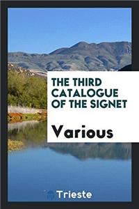 The Third Catalogue of the Signet