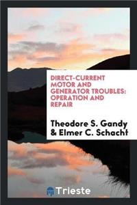 Direct-Current Motor and Generator Troubles
