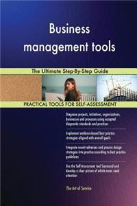 Business management tools The Ultimate Step-By-Step Guide