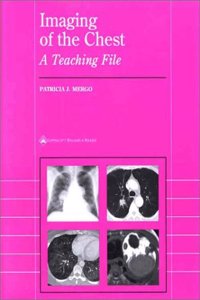 Imaging of the Chest: A Teaching File (LWW Teaching File Series) Hardcover â€“ 1 November 2001